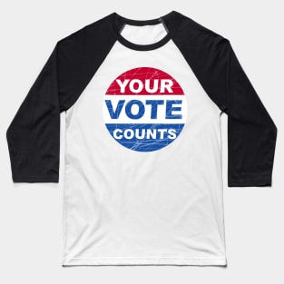 Vintage Your Vote Counts Baseball T-Shirt